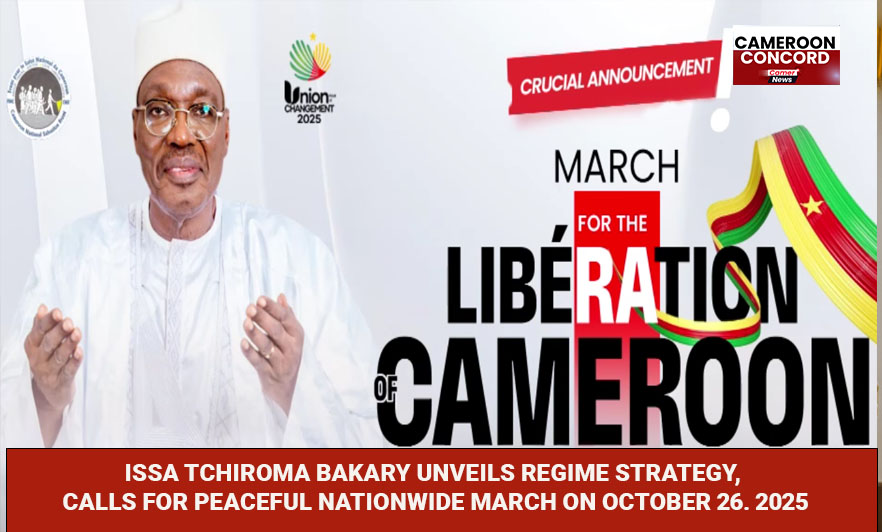 Opposition leader Issa Tchiroma Bakary unveils regime strategy, calls for peaceful nationwide march on October 26.